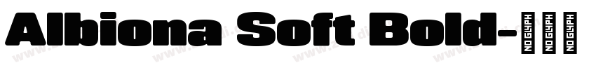 Albiona Soft Bold字体转换